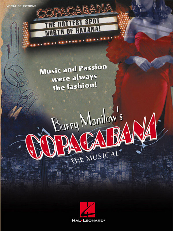 Copacabana - The Musical vocal selections  scongbook piano/vocal/guitar  