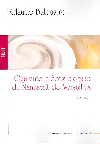 40 Pièces d'orgue du manuscrit de Versailles  vol.1  
