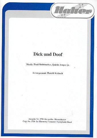 Dick und Doof: für Blasorchester&nbsp;&nbsp;Partitur und Stimmen&nbsp;&nbsp;