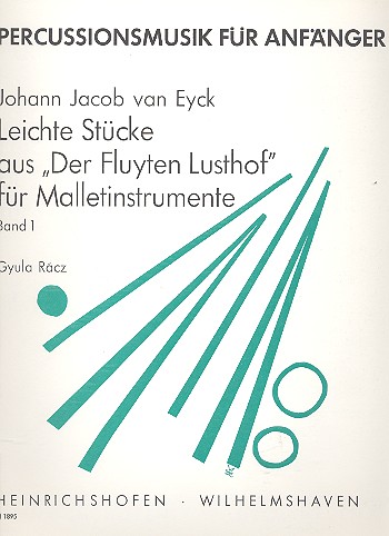 Leichte Stücke aus Der Fluyten-Lusthof  Band 1 für Mallet-Instrument  