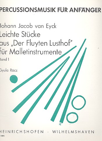 Leichte Stücke aus Der Fluyten-Lusthof&nbsp;&nbsp;Band 1 für Mallet-Instrument&nbsp;&nbsp;