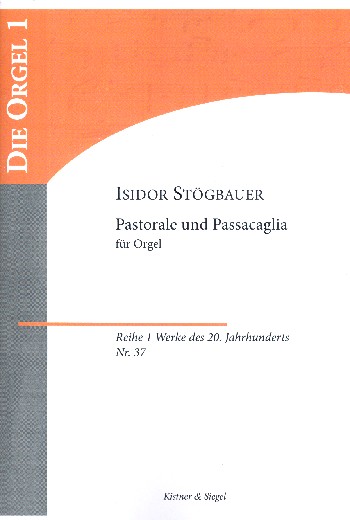 Pastorale op.65  und  Passacaglia op.72  für Orgel  