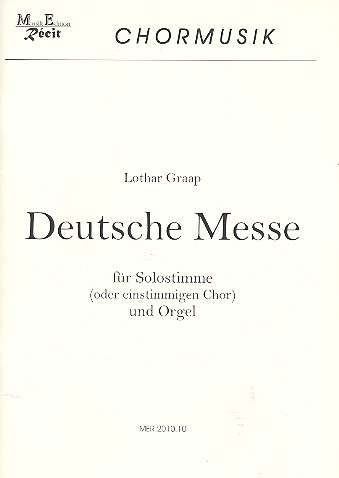 Deutsche Messe für Gesang (Chor)  und Orgel  