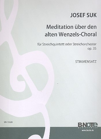 Meditation über einen altböhmischen Choral  op.35 für Streichorchester (Streichquartett)  Stimmen (1-1-1-1-1)
