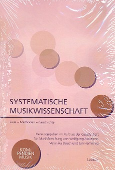 Systematische Musikwissenschaft  Ziele - Methoden - Geschichte  
