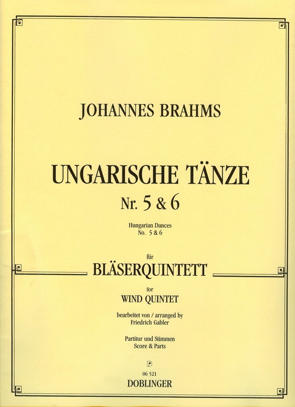 Ungarische Tänze Nr.5 und 6 &nbsp;&nbsp;für Flöte, Oboe, Klarinette, Horn und Fagott&nbsp;&nbsp;Partitur und Stimmen