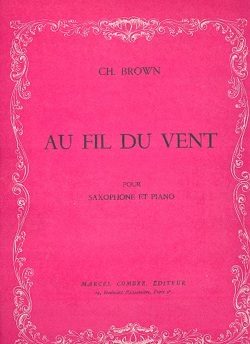 Au fil du vent pour saxophone et piano&nbsp;&nbsp;&nbsp;&nbsp;