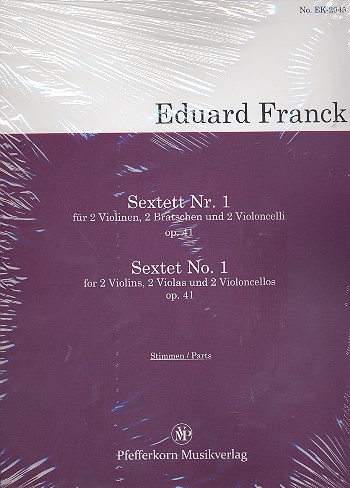 Sextett Nr.1 op. 41  für 2 Violinen, 2 Bratschen und 2 Violoncelli  Stimmen