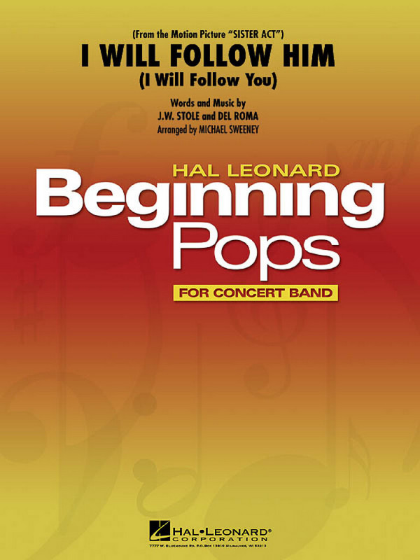 I will follow him  for concert band  score and parts