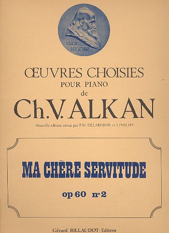 Ma chère servitude op.60,2   pour piano  
