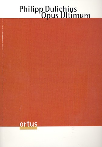 Opus ultimum für 6 Stimmen (Chor)  a cappella  Partitur