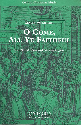 O come all Ye Faithful for mixed chorus&nbsp;&nbsp;and orchestra&nbsp;&nbsp;vocal score (chorus and organ)