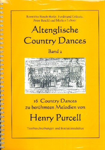 Altenglische Country Dances   Tanzbeschreibungen und Instrumentalsätze  Band 1 +Band 2 +CD1 +CD2 (Set)