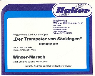 Der Trompeter von Säckingen  und&nbsp;&nbsp;Winzer-Marsch für Blasorchester&nbsp;&nbsp;Direktion und Stimmen