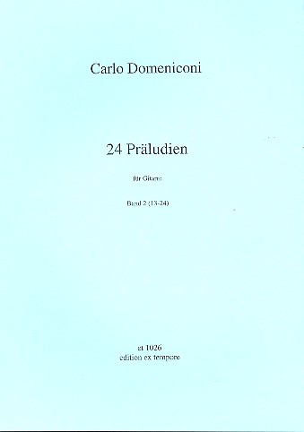 24 Präludien Band 2 (Nr.13-24)&nbsp;&nbsp;für Gitarre&nbsp;&nbsp;