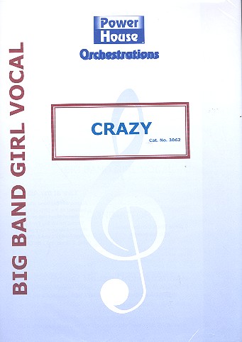Crazy: für Gesang und Big Band  Partitur und Stimmen  