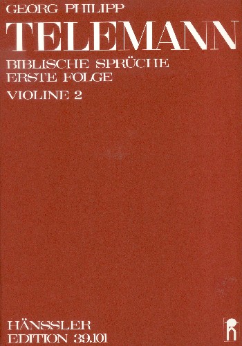 Biblische Sprüche Band 1 für gem Chor&nbsp;&nbsp;und Orgel (Instrumente ad lib)&nbsp;&nbsp;Violine 2