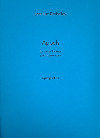 Appels für 2 Hörner&nbsp;&nbsp;Partitur&nbsp;&nbsp;