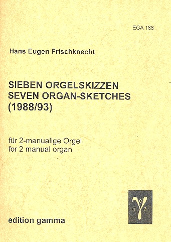 7 Orgelskizzen  für Orgel (2-manualig)  