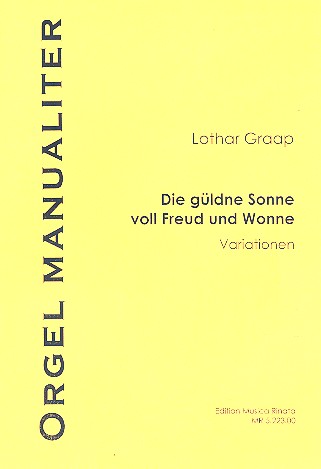 Variationen über Die güldne Sonne voll&nbsp;&nbsp;Freud und Wonne für Tasteninstrument&nbsp;&nbsp;