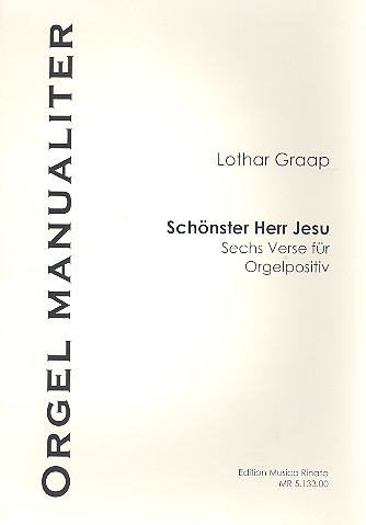 Schönster Herr Jesu&nbsp;&nbsp;für Orgelpositiv&nbsp;&nbsp;