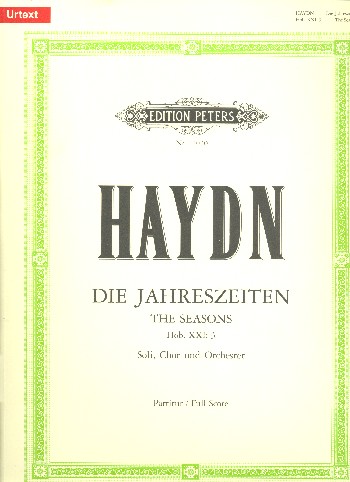 Die Jahreszeiten Hob.XXI:3  für Soli, gem Chor und Orchester  Partitur