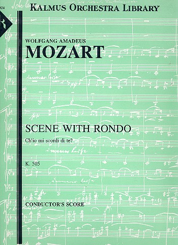 Ch'io mi scordi di te KV505&nbsp;&nbsp;for soprano, piano obligato and orchestra&nbsp;&nbsp;score (it)