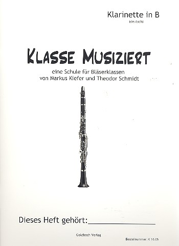 Klasse musiziert   für Bläserklassen  Klarinette (deutsches System)
