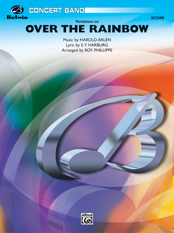 Variations on Over the Rainbow for wind  orchestra and percussion  score and parts