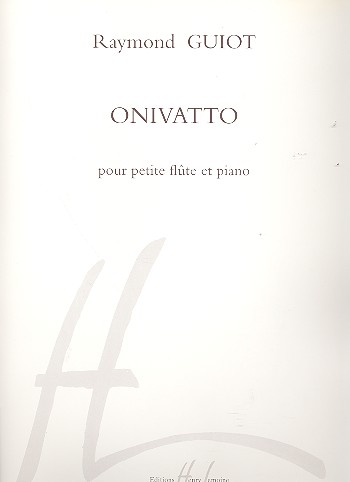 Onivatto pour petite flute et piano&nbsp;&nbsp;&nbsp;&nbsp;