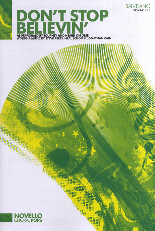 Don't stop Believin' for mixed chorus (SAB)  and piano  score