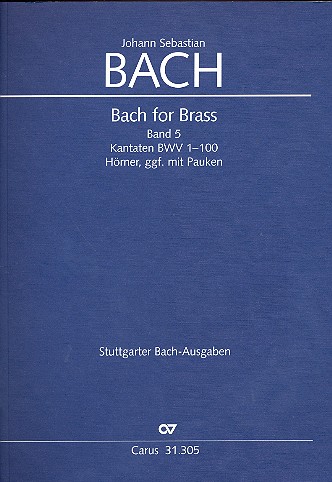 Bach for Brass Band 5&nbsp;&nbsp;Hörnerpartien in Stimmenpartitur,&nbsp;&nbsp;z.T. mit Pauken