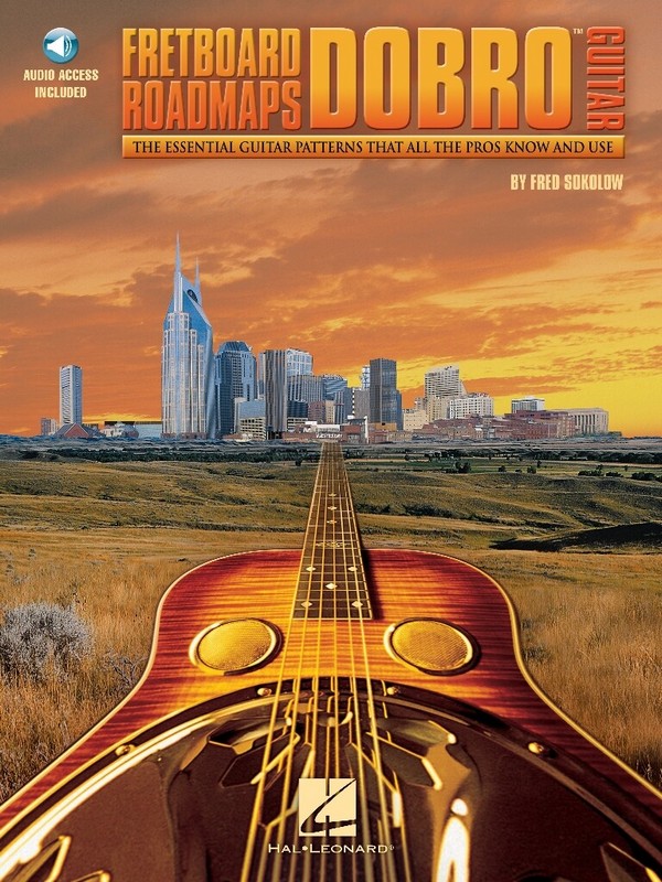 Fretboard Roadmaps Dobro (+CD)  The essential guitar patterns that all  the Pros know and use