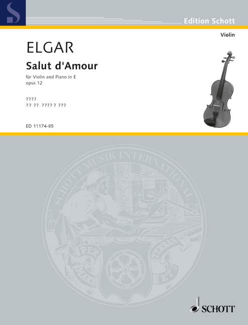 Salut d'amour op.12 (in E Major)&nbsp;&nbsp;for violin and piano&nbsp;&nbsp;japanese edition