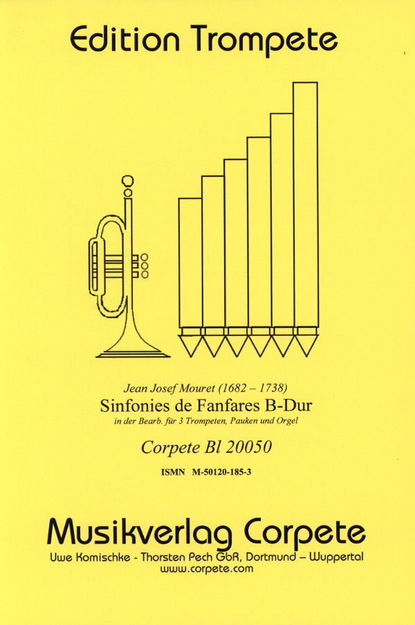 Sinfonies de fanfares B-Dur für 3 Trompeten  und Orgel (Pauken ad lib)  Partitur und Stimmen