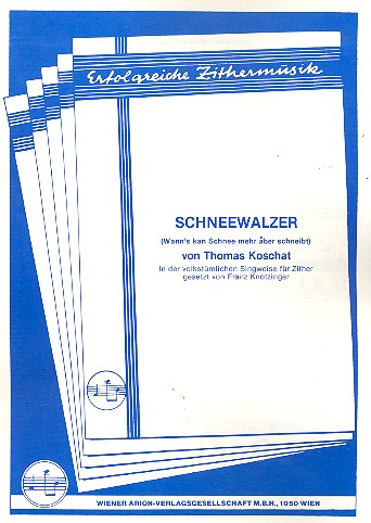 Schneewalzer für 1-2 Konzertzithern  (Wiener Stimmung)  Stimmen (mit Text und Akkorden)