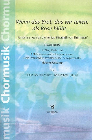 Wenn das Brot das wir teilen als Rose blüht  für gem Chor und Instrumente (Kinderchor ad lib)  Partitur (kleine Fassung)