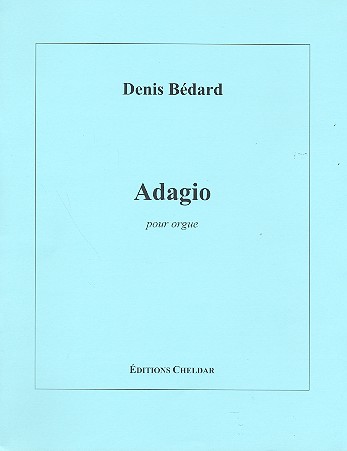 Adagio&nbsp;&nbsp;pour orgue&nbsp;&nbsp;