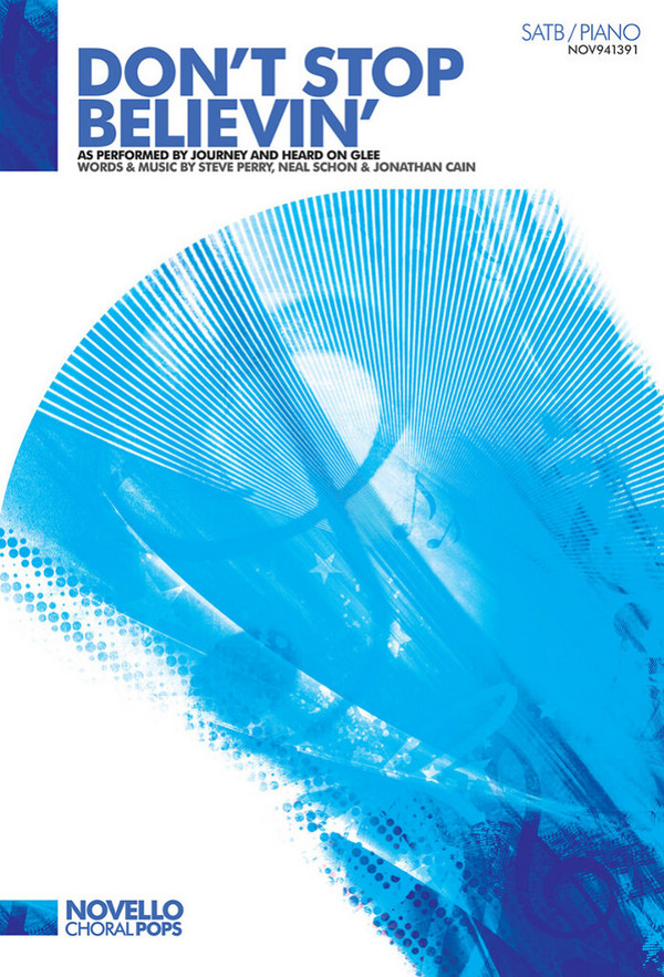 Don't stop Believin' for mixed chorus  (SATB) and piano  score