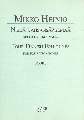 4 Finnish Folk Tunes: for 4 trombones  score and parts  