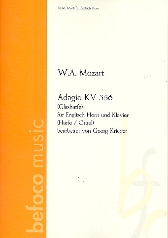 Adagio KV356 für Glasharfe  für Englishhorn und Klavier (Harfe/Orgel)  