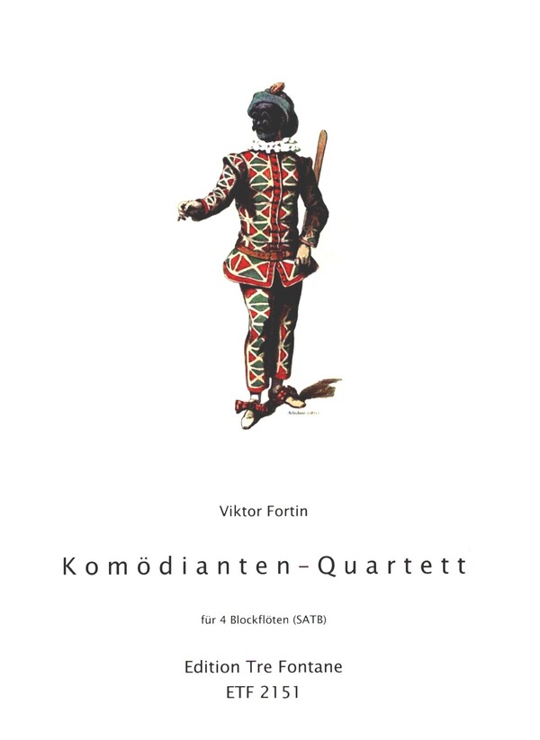 Komödianten-Quartett  für 4 Blockflöten (SATB)  Partitur und Stimmen