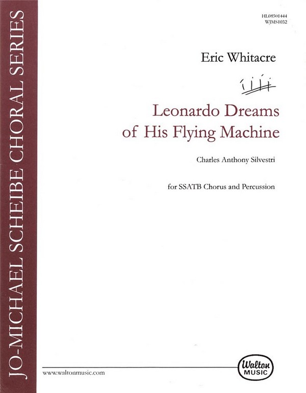 Leonardo dreams of his Flying Machine  for mixed chorus and percussion  score