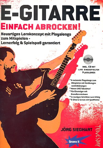 E-Gitarre (+CD) einfach abrocken&nbsp;&nbsp;Neuartiges Lernkonzept mit Playalongs&nbsp;&nbsp;zum Mitspielen