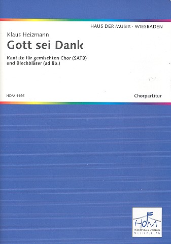 Gott dei Dank für gem Chor a cappella&nbsp;&nbsp;(Blechbläser ad lib)&nbsp;&nbsp;Chorpartitur