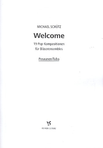 Welcome für Bläserensemble  Spielpartitur Posaunen /Tuba  
