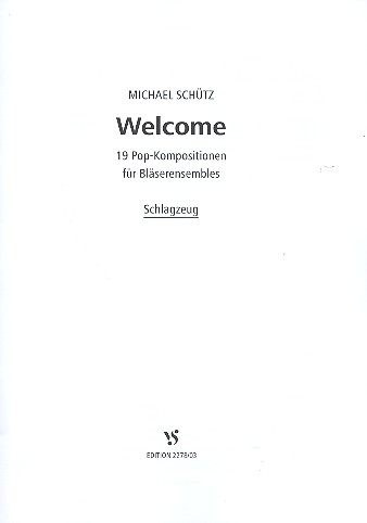 Welcome für Bläserensemble&nbsp;&nbsp;Schlagzeug&nbsp;&nbsp;