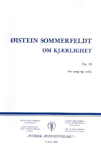 Om Kjaerlighet op.46  for voice and cello  