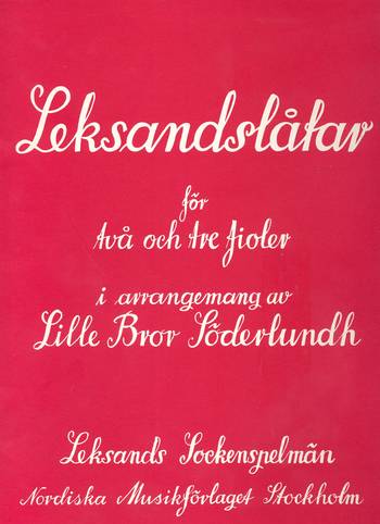 Leksands-Latar för Leksans&nbsp;&nbsp;Sockenspelmän: für 2-3 Violinen&nbsp;&nbsp;Spielpartitur