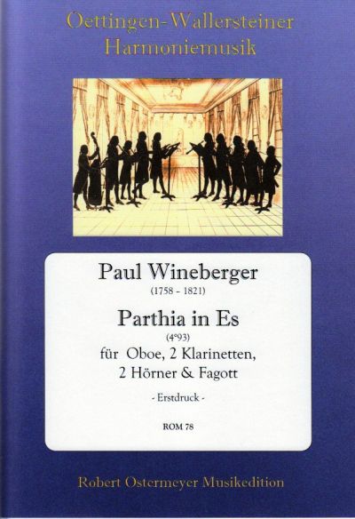 Parthia in Es-Dur für Oboe, 2 Klarinetten,  2 Hörner und Fagott  Partitur und Stimmen